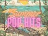 Summer Pop Hits (2024)