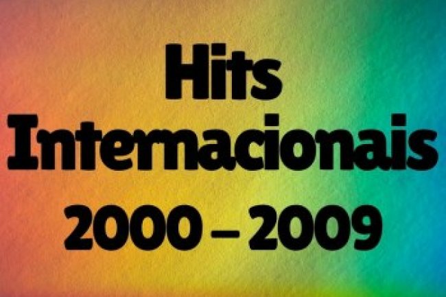 Hits Internacionais 2000 - 2009 (2024)