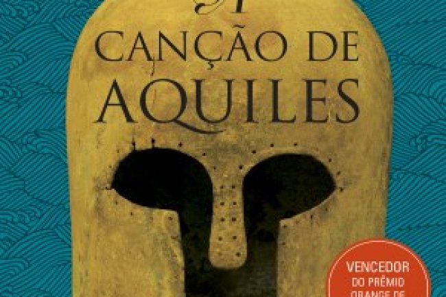 A Canção de Aquiles - Madeline Miller