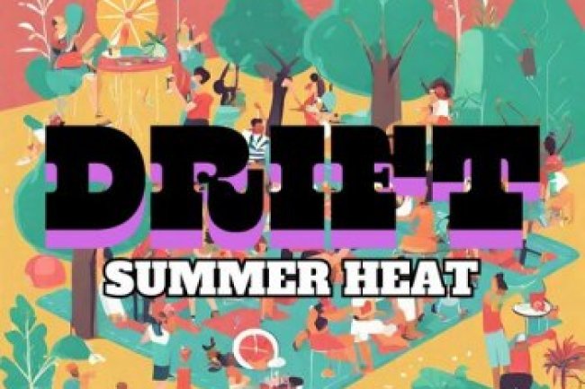 Drift | Summer Heat (2024)