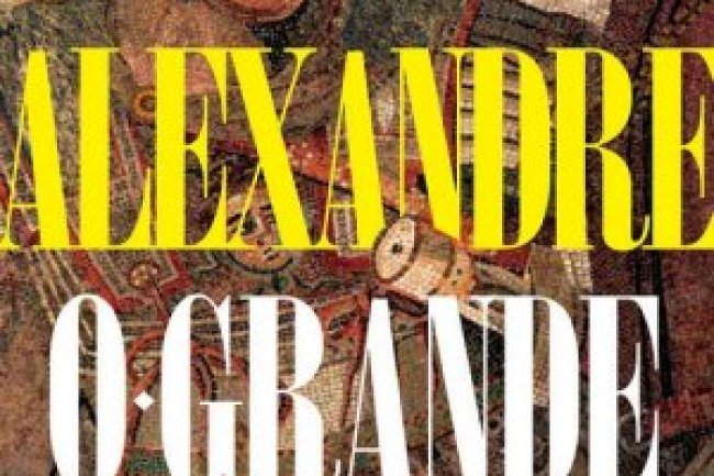 Alexandre, o Grande - Philip Freeman