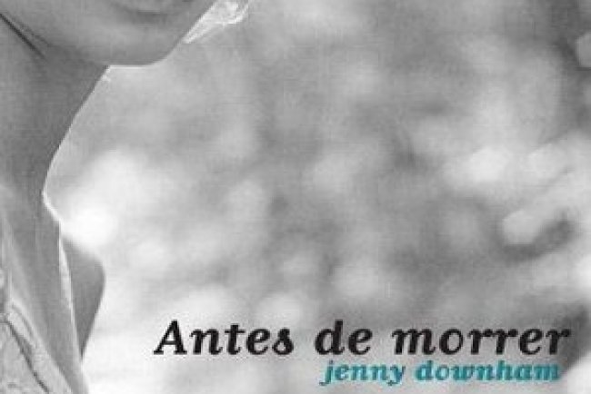Antes de Morrer - Jenny Downham