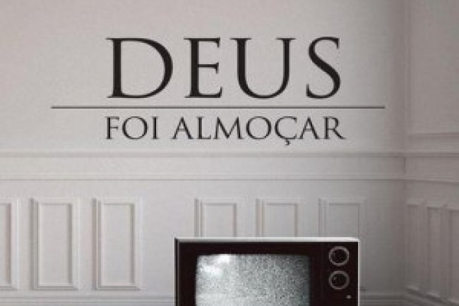 Deus foi Almoçar - Ferrez