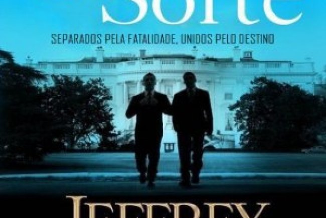 Filhos da Sorte - Jeffrey Archer