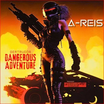 A-Reis - Dangerous Adventure (2024)