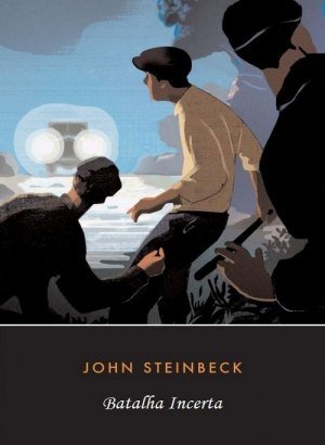 Batalha Incerta - John Steinbeck