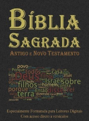 Bíblia Sagrada - Antigo e Novo Testamento