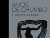 Anos de Chumbo - Chico Buarque