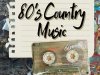 80's Country Music (2024)