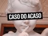 Caso Do Acaso (2024)