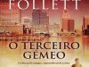 O Terceiro Gêmeo - Ken Follett