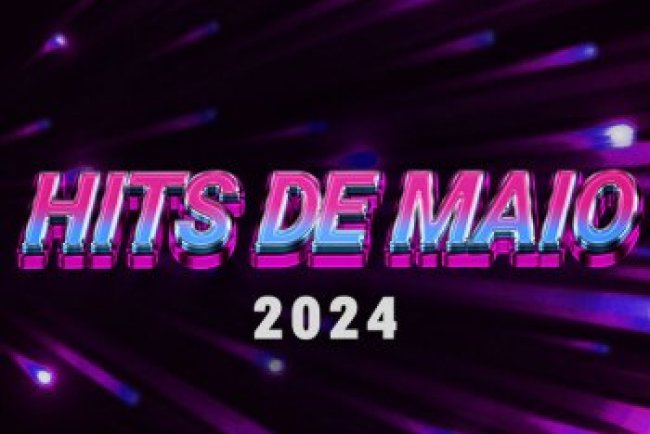 Hits De Maio (2024)