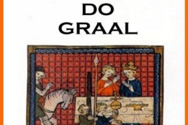 O Conto do Graal - Chrétien de Troyes