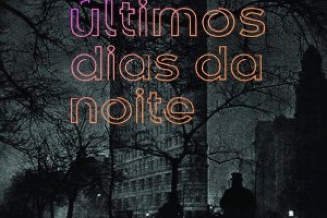 Os Últimos Dias da Noite - Graham Moore
