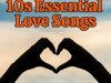 10s Essential Love Songs (2024)