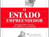 O Estado Empreendedor - Mariana Mazzucato
