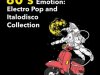 80's Emotion Electro Pop and Italodisco Collection (2024)
