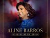 Aline Barros - Extraordinária Graça (Ao Vivo) [Deluxe] (2015)