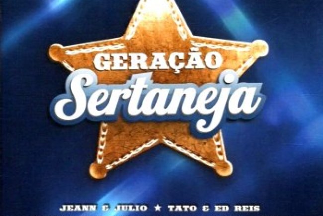 Geração Sertaneja (2010)