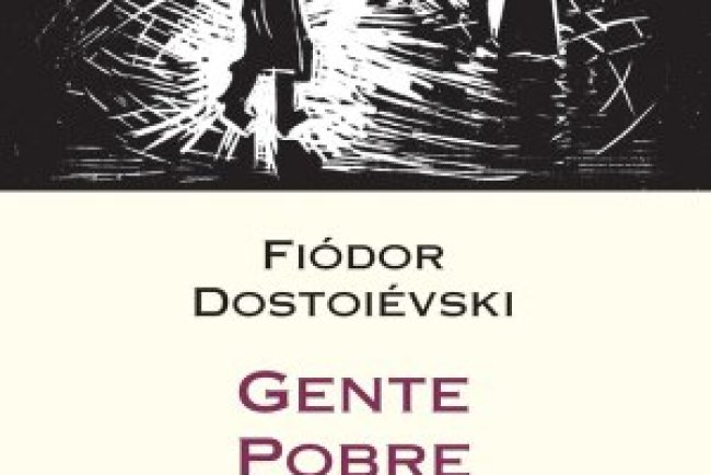 Gente Pobre - Fiódor Dostoiévski
