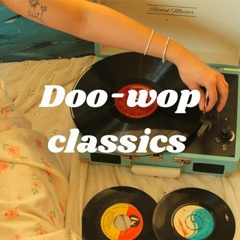 Doo-Wop Classics (2024)