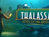 Thalassa: Edge of the Abyss