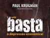Um Basta à Depressão Econômica - Paul Krugman