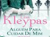 Alguém Para Cuidar de Mim - Lisa Kleypas