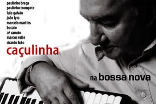 Caçulinha - Na Bossa Nova (2009)