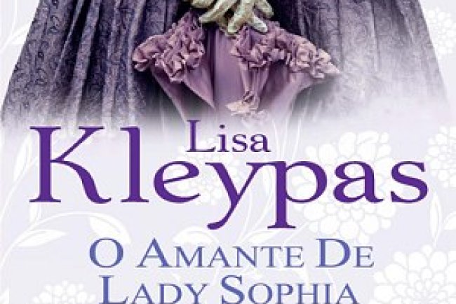 O Amante de Lady Sophia - Lisa Kleypas