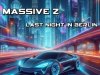 Massive Z - Last night in Berlin [mix by TSA] (2024)