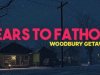 Fears to Fathom - Woodbury Getaway