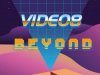 VIDEO8 - B E Y O N D (2023)