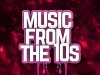 Music from the 10s (2024)