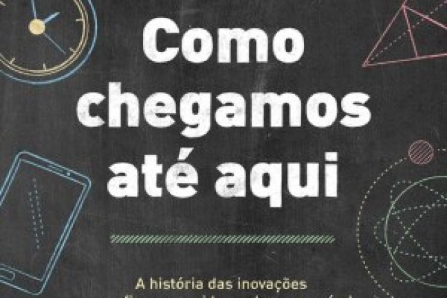 Como chegamos até aqui - Steven Johnson