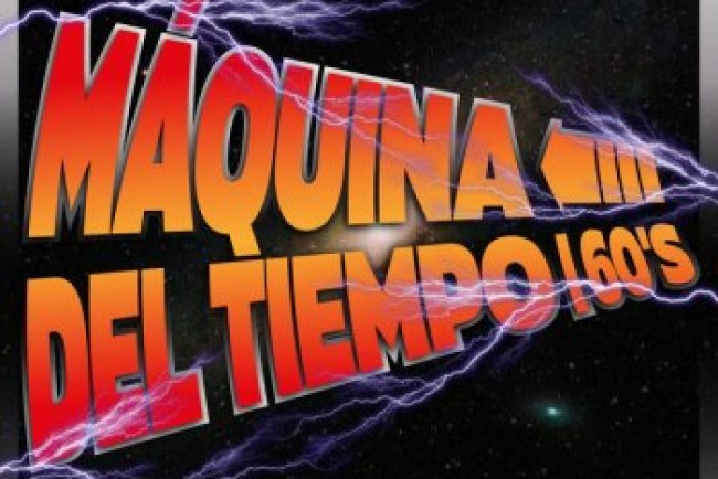 Maquina Del Tiempo 60's (2024)