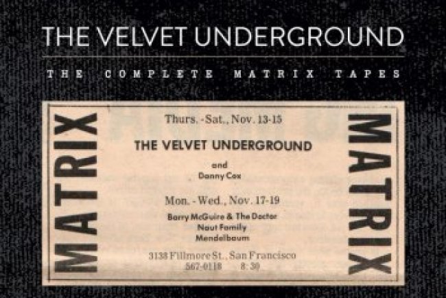 The Velvet Underground - The Complete Matrix Tapes [4CD] (2015)