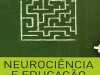Neurociência e Educação - Ramon M. Cosenza, Leonor B. Guerra