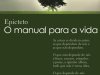O Manual para a Vida - Epicteto