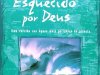 O Mar Esquecido por Deus - Derek Lundy