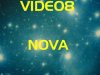 VIDEO8 - NOVA (2022)