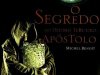 O Segredo do Décimo Terceiro Apóstolo - Michel Benoit