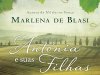 Antonia e Suas Filhas - Marlena de Blasi