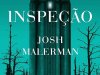 Inspeção - Josh Malerman