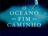 O Oceano no Fim do Caminho - Neil Gaiman