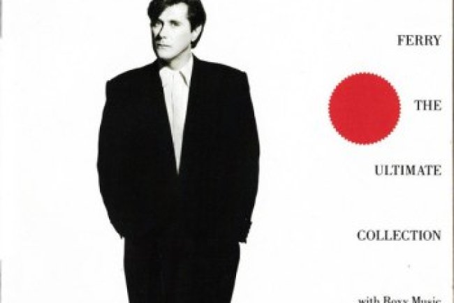 Bryan Ferry (With Roxy Music) - The Ultimate Collection (1988)