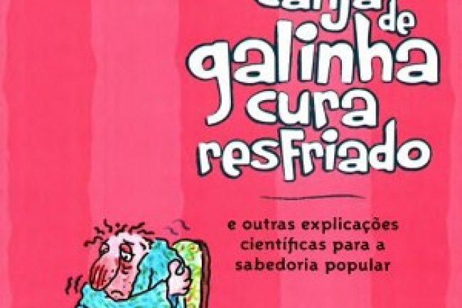 Por que Canja de Galinha Cura Resfriado - Anahad O'Connor