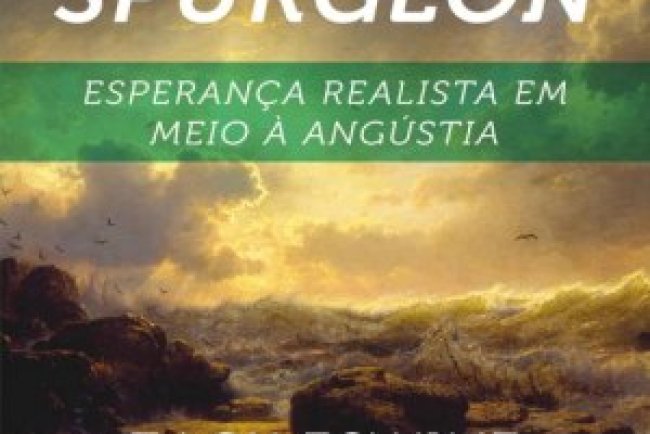 A Depressão de Spurgeon - Zack Eswine