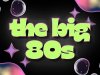 The Big 80s (2024)