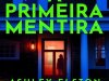 A Primeira Mentira - Ashley Elston